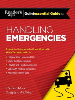 cover image of Reader's Digest Quintessential Guide to Handling Emergencies